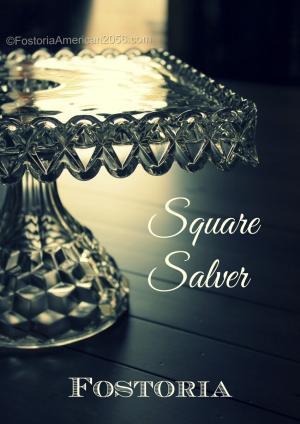 Fostoria | American | Square Salver. One of the most beautiful Cake Servers ever produced.